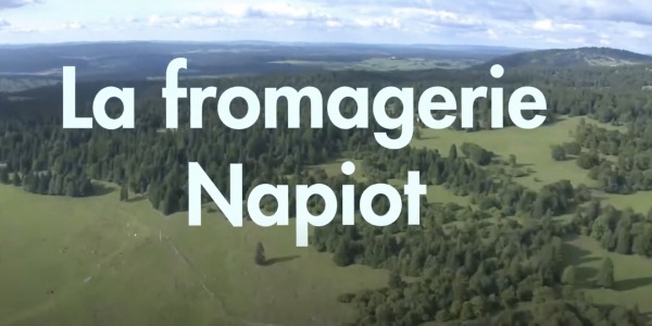 Vidéo : Présentation de la Fromagerie Napiot